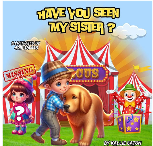 Have you seen my sister?