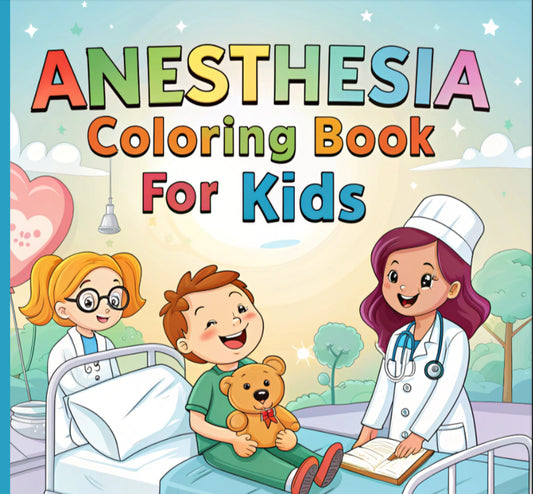 Anesthesia Coloring Book for Kids